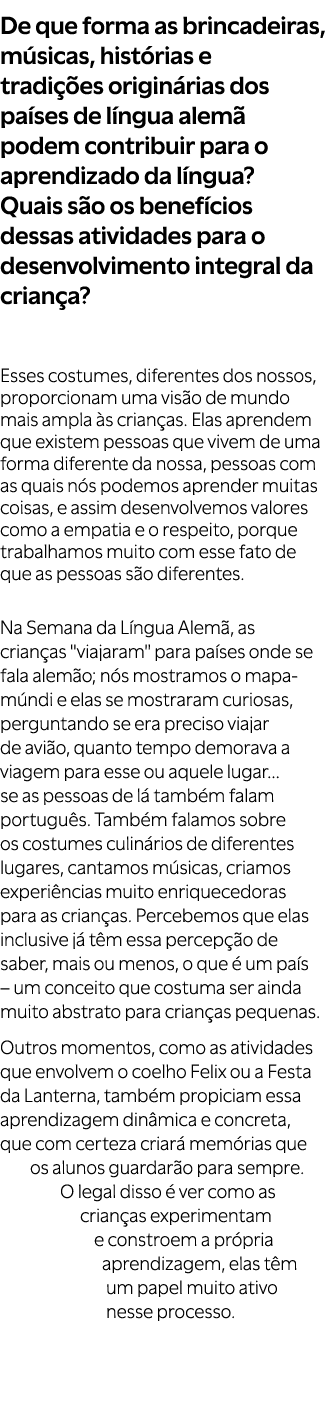 De que forma as brincadeiras, m sicas, hist rias e tradi es origin rias dos pa ses de l ngua alem  podem contribuir ...