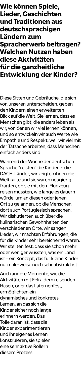 Wie k nnen Spiele, Lieder, Geschichten und Traditionen aus deutschsprachigen L ndern zum Spracherwerb beitragen? Welc...