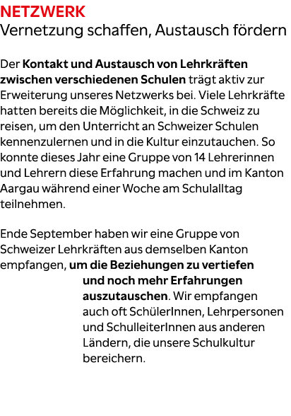 Netzwerk Vernetzung schaffen, Austausch f rdern Der Kontakt und Austausch von Lehrkr ften zwischen verschiedenen Schu...