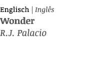 Englisch   Inglês Wonder R J  Palacio 