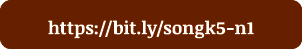 https:  bit ly songk5-n1