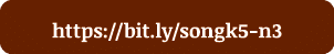 https:  bit ly songk5-n3