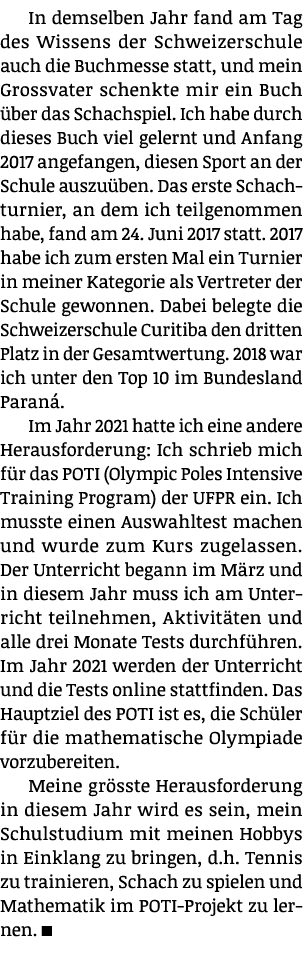 In demselben Jahr fand am Tag des Wissens der Schweizerschule auch die Buchmesse statt, und mein Grossvater schenkte    