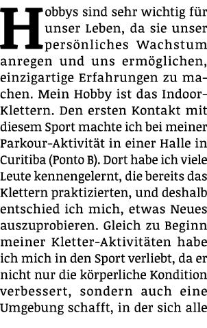 Hobbys sind sehr wichtig für unser Leben, da sie unser persönliches Wachstum anregen und uns ermöglichen, einzigartig   