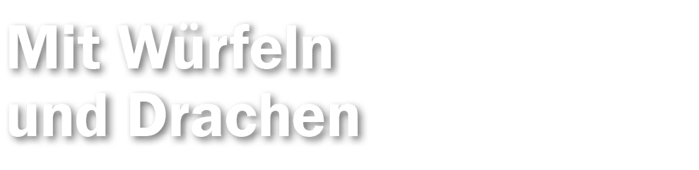 Mit Würfeln und Drachen