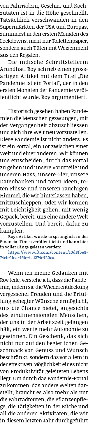 von Fahrrädern, Geschirr und Kochzutaten ist in die Höhe geschnellt  Tatsächlich verschwanden in den Supermärkten der   