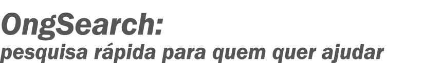 OngSearch: pesquisa rápida para quem quer ajudar