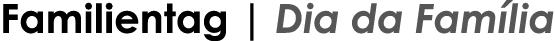 Familientag   Dia da Família