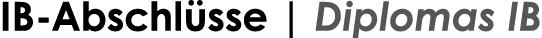 IB-Abschlüsse   Diplomas IB