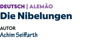 DEUTSCH | ALEM O Die Nibelungen Autor Achim Seiffarth 