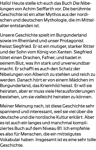 Hallo! Heute stelle ich euch das Buch Die Nibelungen von Achim Seiffarth vor. Die ber hmte Geschichte ist ein alter M...