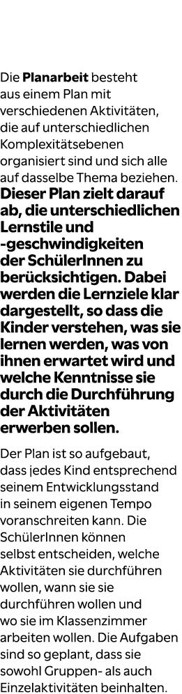 Die Planarbeit besteht aus einem Plan mit verschiedenen Aktivit ten, die auf unterschiedlichen Komplexit tsebenen org...