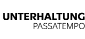 UNTERHALTUNG PASSATEMPO