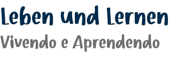 Leben und Lernen ﻿Vivendo e Aprendendo 