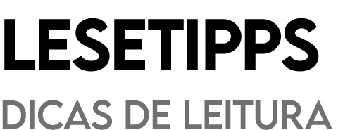 Lesetipps ﻿DICAS DE LEITURA