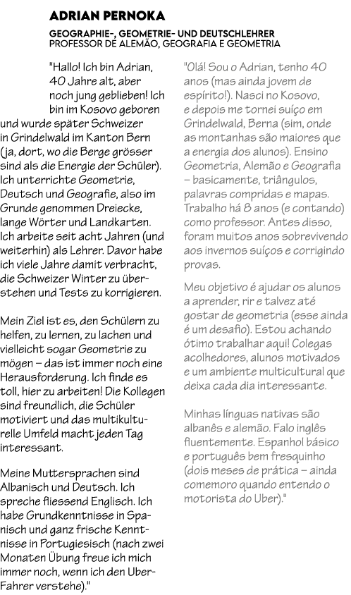 Adrian Pernoka GEOGRAPHIE , GEOMETRIE UND DEUTSCHLEHRER PROFESSOR DE ALEM O, GEOGRAFIA E GEOMETRIA \“Hallo! Ich bin A...