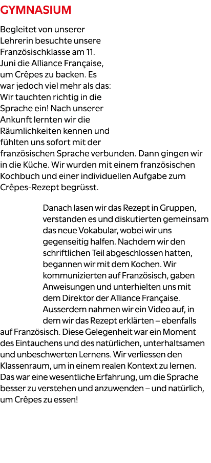 Gymnasium Begleitet von unserer Lehrerin besuchte unsere Franz sischklasse am 11. Juni die Alliance Fran aise, um Cr ...