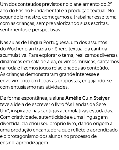 Um dos conte dos previstos no planejamento do 2º ano do Ensino Fundamental  a produ  o textual. No segundo bimestre,...