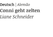 Deutsch | Alem o Conni geht zelten Liane Schneider