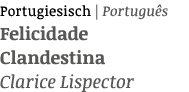 Portugiesisch | Portugu s Felicidade Clandestina Clarice Lispector