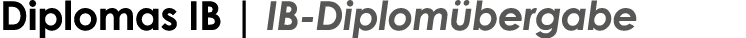 Diplomas IB | IB-Diplom bergabe