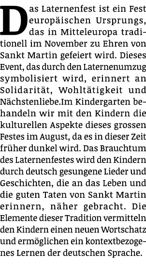 Das Laternenfest ist ein Fest europ ischen Ursprungs, das in Mitteleuropa traditionell im November zu Ehren von Sankt...