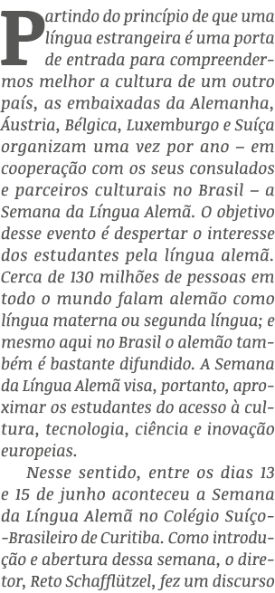 Partindo do princ pio de que uma l ngua estrangeira  uma porta de entrada para compreendermos melhor a cultura de um...