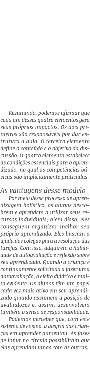 Resumindo, podemos afirmar que cada um desses quatro elementos gera seus pr prios impactos. Os dois primeiros s o res...