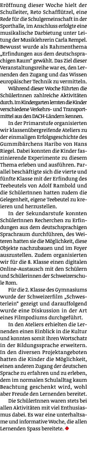 Er ffnung dieser Woche hielt der Schulleiter, Reto Schaffl tzel, eine Rede f r die Schulgemeinschaft in der Sporthall...