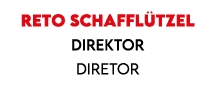 Reto Schaffl tzel Direktor Diretor