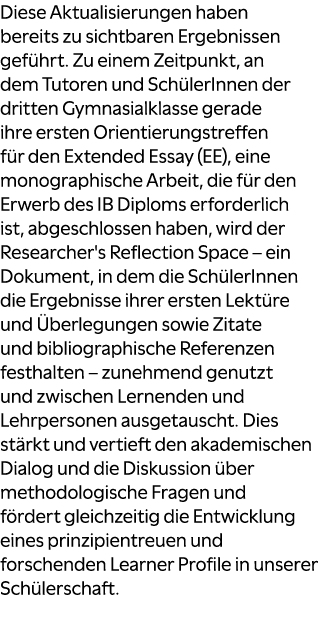 Diese Aktualisierungen haben bereits zu sichtbaren Ergebnissen gef hrt. Zu einem Zeitpunkt, an dem Tutoren und Sch le...