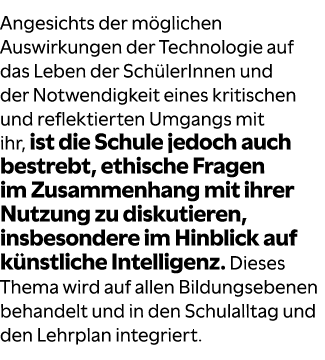 Angesichts der m glichen Auswirkungen der Technologie auf das Leben der Sch lerInnen und der Notwendigkeit eines krit...