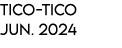Tico Tico JUN. 2024