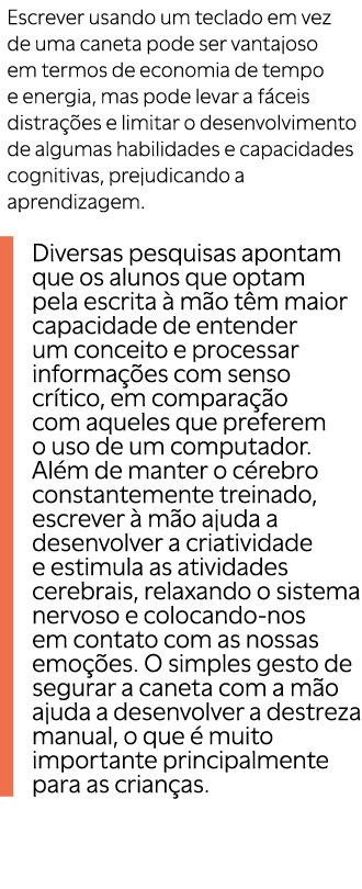 Escrever usando um teclado em vez de uma caneta pode ser vantajoso em termos de economia de tempo e energia, mas pode...