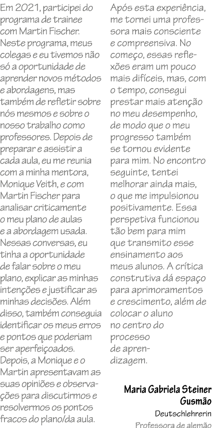 Em 2021, participei do programa de trainee com Martin Fischer. Neste programa, meus colegas e eu tivemos n o s a opo...