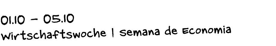 01.10 05.10 Wirtschaftswoche | Semana de Economia