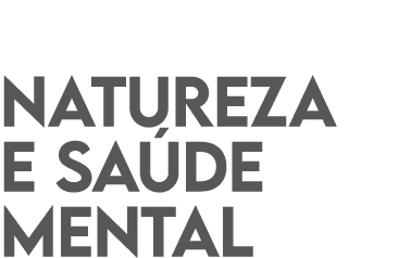 Natureza e sa de mental 