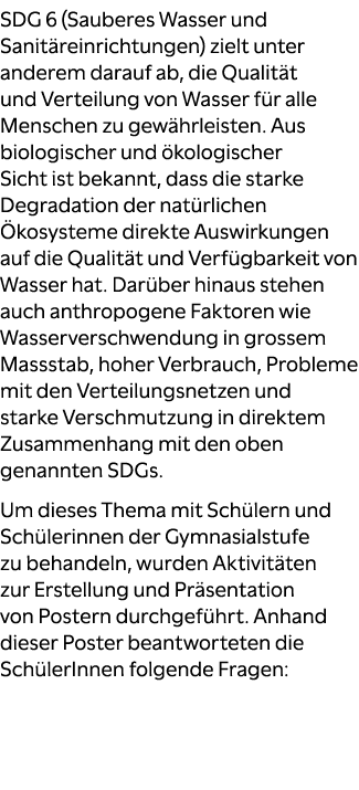 SDG 6 (Sauberes Wasser und Sanit reinrichtungen) zielt unter anderem darauf ab, die Qualit t und Verteilung von Wasse...
