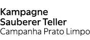 Kampagne Sauberer Teller Campanha Prato Limpo 