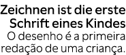 Zeichnen ist die erste Schrift eines Kindes O desenho  a primeira reda  o de uma crian a.