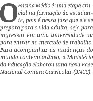 O Ensino M dio  uma etapa crucial na forma  o do estudante, pois   nessa fase que ele se prepara para a vida adulta,...