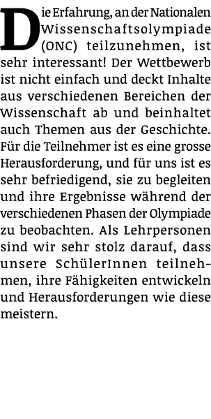 Die Erfahrung, an der Nationalen Wissenschaftsolympiade (ONC) teilzunehmen, ist sehr interessant! Der Wettbewerb ist ...