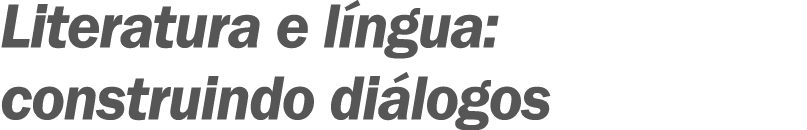 Literatura e l ngua: construindo di logos