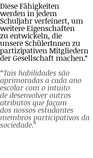 Diese F higkeiten werden in jedem Schuljahr verfeinert, um weitere Eigenschaften zu entwickeln, die unsere Sch lerInn...