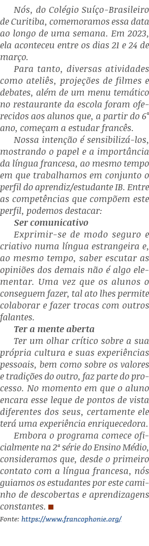 N s, do Col gio Su o-Brasileiro de Curitiba, comemoramos essa data ao longo de uma semana. Em 2023, ela aconteceu en...
