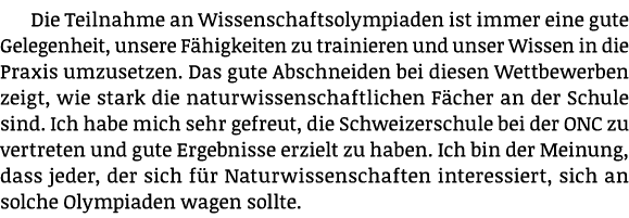 Die Teilnahme an Wissenschaftsolympiaden ist immer eine gute Gelegenheit, unsere F higkeiten zu trainieren und unser ...