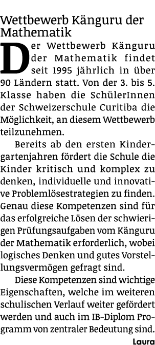 Wettbewerb K nguru der Mathematik Der Wettbewerb K nguru der Mathematik findet seit 1995 j hrlich in ber 90 L ndern ...