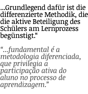 ...Grundlegend daf r ist die differenzierte Methodik, die die aktive Beteiligung des Sch lers am Lernprozess beg nsti...