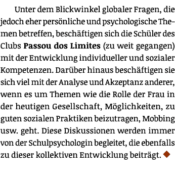 Unter dem Blickwinkel globaler Fragen, die jedoch eher pers nliche und psychologische Themen betreffen, besch ftigen ...