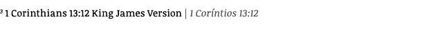 3 1 Corinthians 13:12 King James Version | 1 Cor ntios 13:12